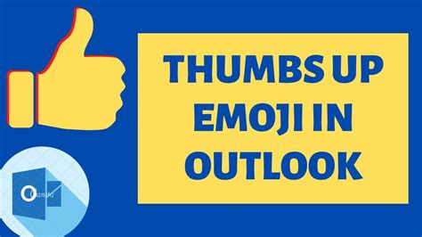 emoji thumbs up outlook